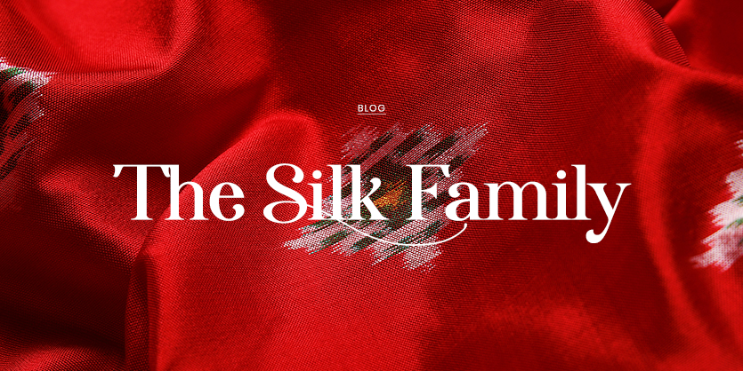 The Silk Family